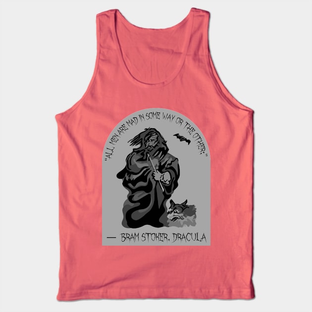 Dracula Quote Tank Top by Slightly Unhinged